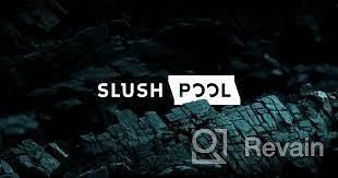 картинка 3 прикреплена к отзыву Slush Pool от Ahmet Kaya