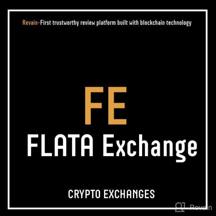 картинка 2 прикреплена к отзыву FLATA Exchange от Ray Garcia