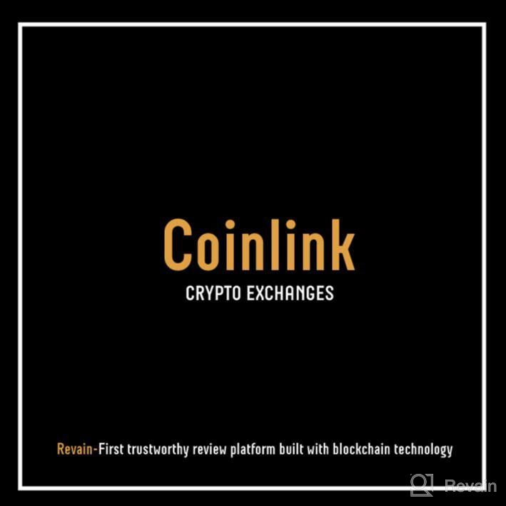 картинка 2 прикреплена к отзыву Coinlink от DUNYA OWEZKULYYEWA