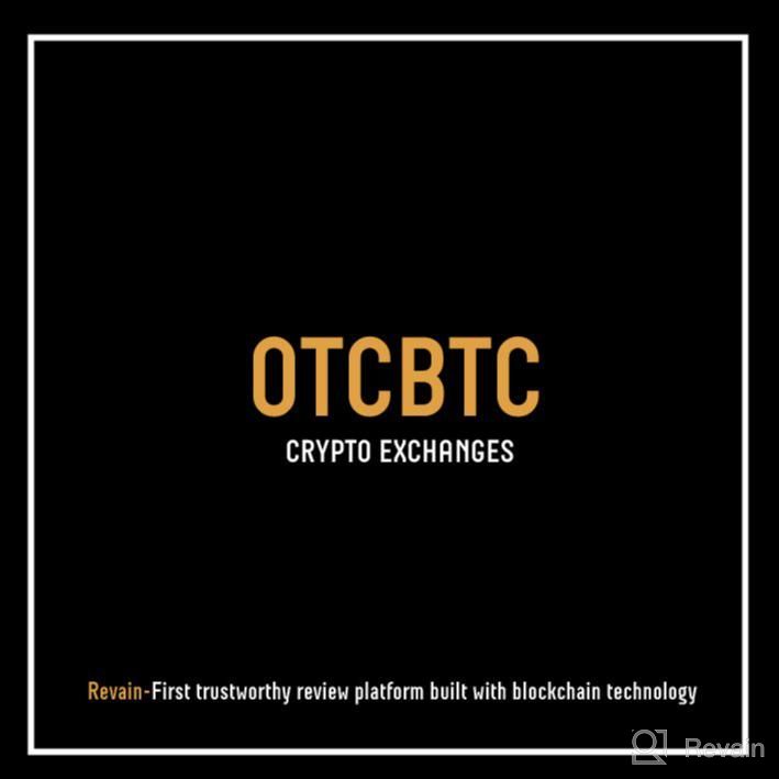 картинка 1 прикреплена к отзыву OTCBTC от Alex Belov