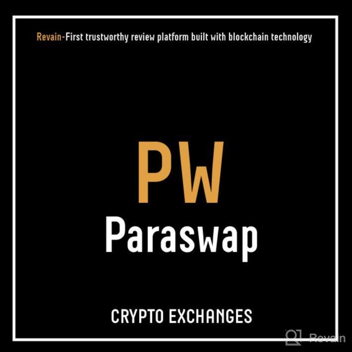 картинка 3 прикреплена к отзыву Paraswap от Alex Belov